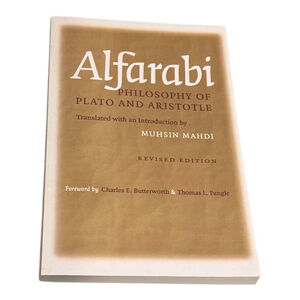 Alfarabi Philosophy Of Plato And Aristotle Muhsin Mahdi Trade Paperback Agora